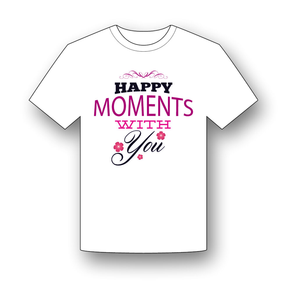 Tricou personalizat cu mesaj Happy Moments with you
